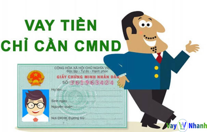 Vay tiền bằng CMND là gì