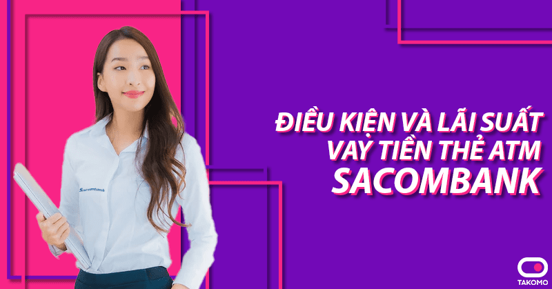 vay tien the atm sacombank 