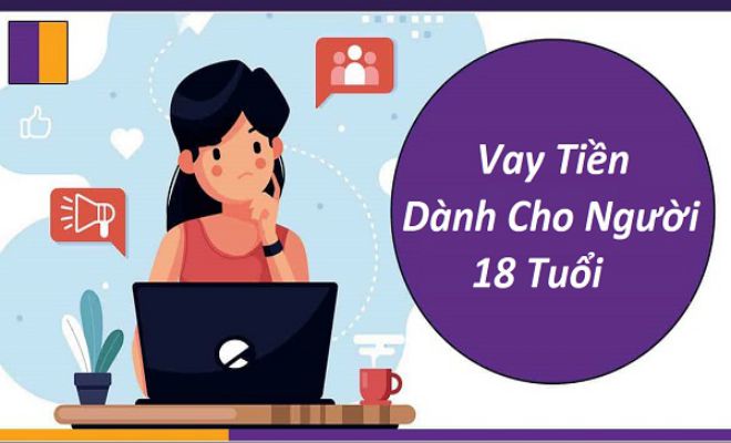 18 tuoi co nen vay online khong