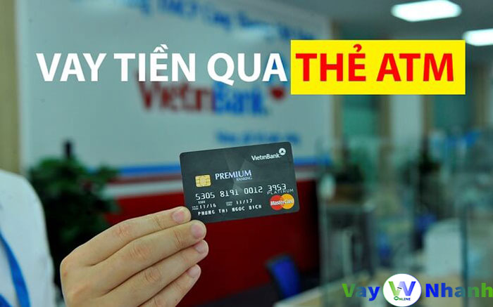 Vay tiền qua thẻ ATM