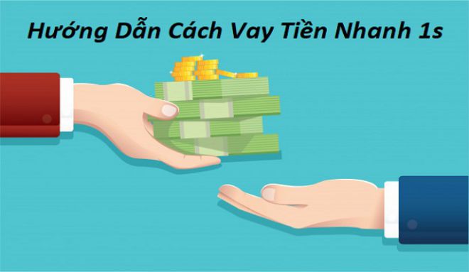 quy trinh vay nhanh 1s