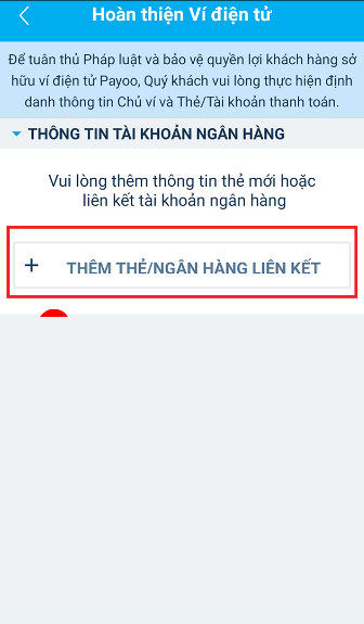 Vào phần Hoàn thiện ví điện tử và chọn "Thêm thẻ/ngân hàng liên kết" chon them the