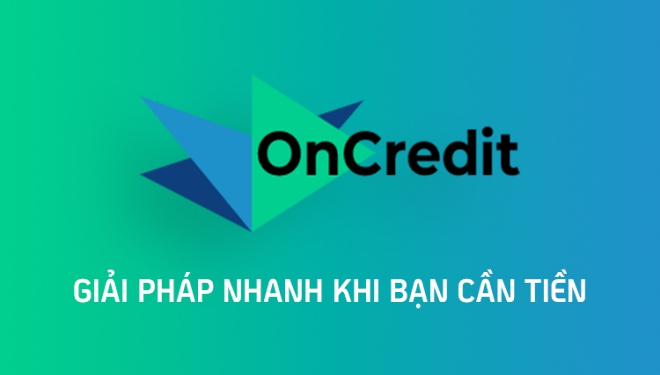 OnCredit là ứng dụng cho vay tiền trực tuyến Oncredit là gì?