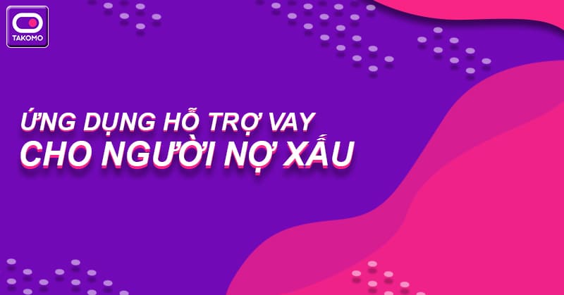 app vay tien no xau