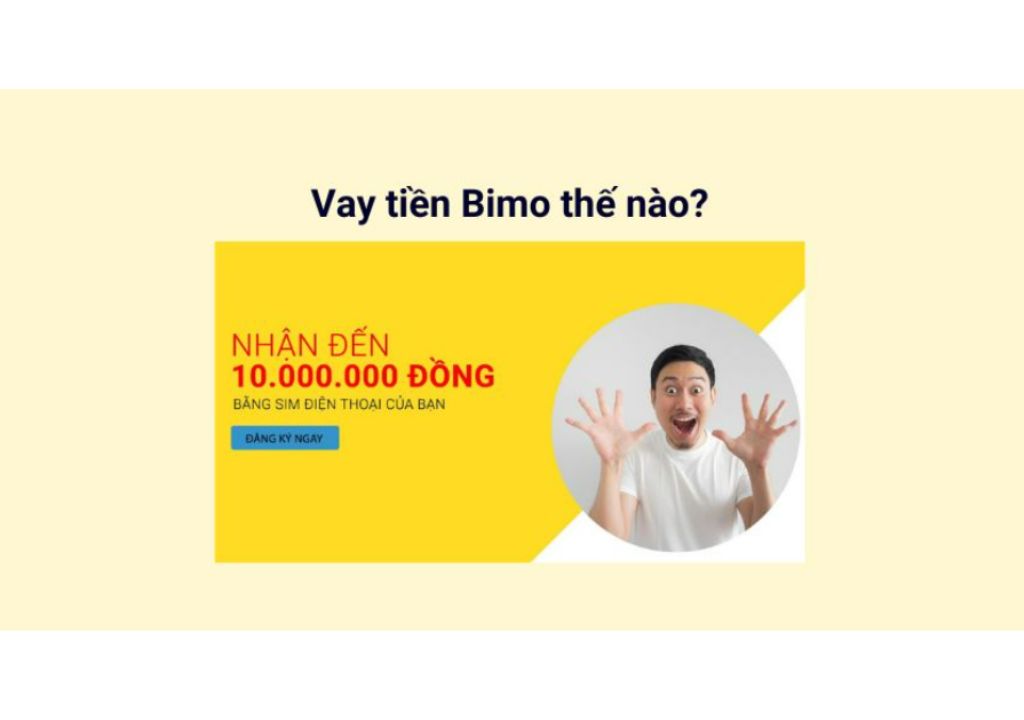 Điều kiện vay tiền Bimo Điều kiện vay tiền Bimo
