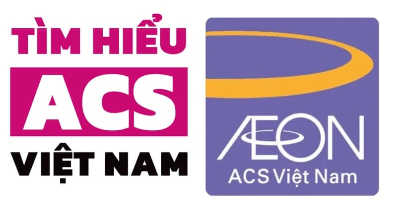 Thông tin sơ lược về ACS