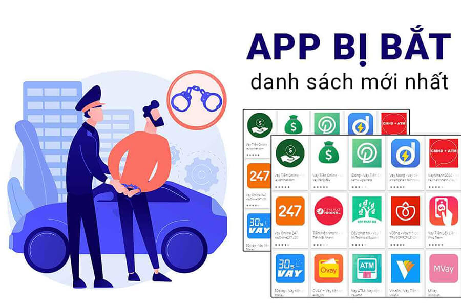 Danh sách app vay tiền bị bắt mới nhất 2023