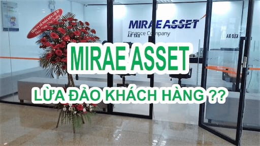 Mirae Asset lừa đảo có phải là sự thật không?